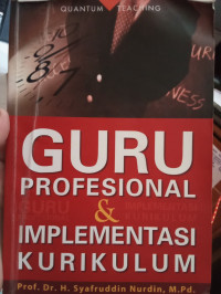 Image of Guru Profesional & Implementasi Kurikulum