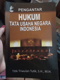 Image of Hukum Tata Usaha Negara Indonesia