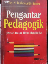 Image of Pengantar Pendagogik Dasar-Dasar Ilmu Mendidik